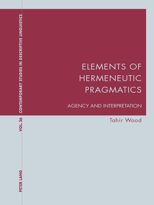 cover image of Elements of Hermeneutic Pragmatics